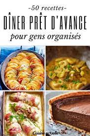 Voir plus d'idées sur le thème idée repas facile, idée repas, repas. Notre Top Des Recettes A Preparer A L Avance Recettes De Cuisine Recette Diner Facile Recettes Pour Le Diner