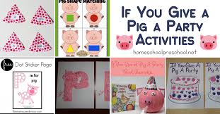 Some of the worksheets displayed are if you give a pig a party s pdf. If You Give A Pig A Party Activities For Preschoolers