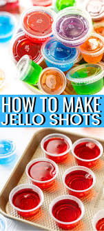 This Is The Ultimate Guide For How To Make Jello Shots Where I Ll Share Tips Ideas And Some Of My Fav Making Jello Shots Jello Shot Recipes How To Make Jello