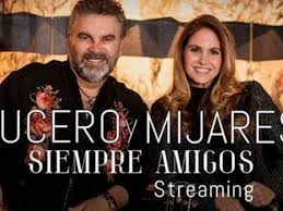 Be sure to call ahead with dr. Lucero Y Mijares Regresaran Juntos Al Escenario En Streaming El Informador