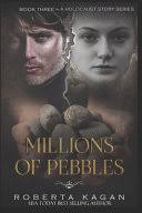Millions of Pebbles: Book Three in a Holocaust Story Series