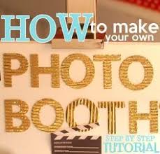 Things To Do For Your 16th Birthday Besides A Party 16 Sweet Diy Sweet 16 Party Ideas A Little Craft In Your Day 16th Birthday Party Sweet 16 Parties Diy Photo Booth
