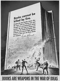 Wwii Propaganda Poster Long Before Ray Bradbury Wrote Fahrenheit 451 Book Burning Banned Books Week Books