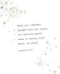 Virginia Woolf Poem When You Consider Things Like The Stars Etsy Virginia Woolf Quotes Silence Quotes Star Quotes