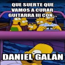En la última edición del grand slam británico participaron cuatro tenistas nacionales. Meme Personalizado Que Suerte Que Vamos A Curar Guitarra Iii Con Daniel Galan 26047003
