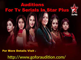 Presence Your Talent In Acting At Auditions For Upcoming Tv Serials Audition Serial Open Casting Calls