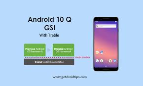 Download Android 10 Q Gsi Generic System Image For All Project Treble Devices