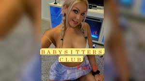 Chelsea vegas babysitters club part 2