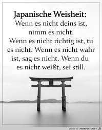 Ein Bild Fur S Herz Japanische Weisheit Jpg Eine Von 15 400 Dateien In Der Kategorie Quotes About New Year Wisdom Quotes Quotes About Strength In Hard Times