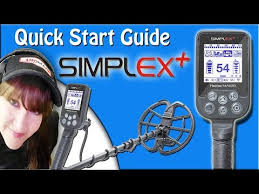 It's easy to get discouraged if you return from your first trip out with only a bottle cap and a bit of cooking foil. Simplex Quick Start Guide Nokta Makro Metal Detectors Siren Kimmie Girls Rock Metal Detecting Youtube