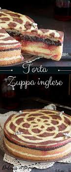 Torta Zuppa Inglese Con Pan Di Spagna Crema Pasticcera Alla Vaniglia E Al Cacao Quasi Un Budino Ricette Dolci Zuppa Inglese Dolci