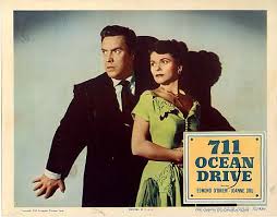 Laura's Miscellaneous Musings: Tonight's Movie: 711 Ocean Drive (1950)
