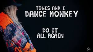 Tones And I Dance Monkey Lyric Video
