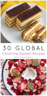 It has just a hint of almond flavor and looks spectacular with bright red berries on top. 30 Christmas Desserts Cakes Pies Pastries Breads And Other Sweet Treats From Around The World International Desserts Blog