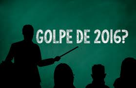 Resultado de imagem para O Golpe de 2016 e o futuro da democracia
