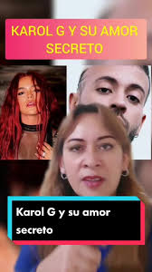 Karol G y su amor secreto: La verdad detrás de su relación con Fake