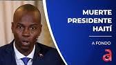 El presidente de haití, jovenel moise, fue asesinado este miércoles por hombres armados que perpetraron un asalto a su residencia de madrugada en el barrio de pelerin de puerto príncipe, informó el primer ministro interino, claude joseph. Doxpcbub Zyqcm