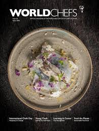 Maybe you would like to learn more about one of these? Worldchefs Magazine Issue 26 By World Association Of Chefs Societies Issuu