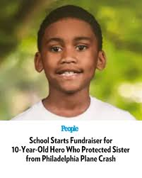 🔗: bit.ly/3CBIEGb A Philadelphia school has launched a fundraiser to help  the family of a heroic 10-year-old boy who was injured while protecting his  sister from the deadly plane crash. “We are