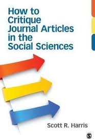 Pdf Download How To Critique Journal Articles In The Social Sciences Free By Scott R Harris Social Science Social Science Research Persuasive Essays