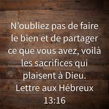 Lettre Aux Hebreux 13 16 Citations Bibliques Citation Spirituelle Versets Chretiens
