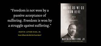 In this unfolding conundrum of life and history. Martin Luther King Jr S Where Do We Go From Here Turns 50 Beacon Broadside A Project Of Beacon Press