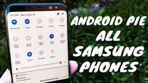 Install Android 9 0 Pie For All Samsung Phones Update Now Theme Youtube