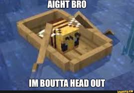 Naturally generated bee nests generate with 3 bees in them. Minecraftbees Memes Best Collection Of Funny Minecraftbees Pictures On Ifunny Brazil