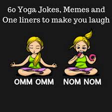 Yoga can be a great way to manage stress or anxiety because it promotes relaxation while providing. 60 Yoga Jokes Memes And One Liners To Make You Laugh Yoga Mats