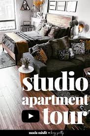 Studio Apartment Tour Rustic Studio Apartment Ideas 500 Sq Ft Small Studio Apartments Apartment Tour Small Studio Apartment Decorating