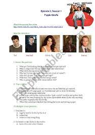 However, she doesn't show up and he keeps throwing parties in the hopes she will finally arrive. How I Met Your Mother Season 1 Episode 2 Purple Giraffe Esl Worksheet By Yulikatinkie