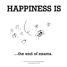 End Of Exams Exam Quotes Funny Exam Quotes Exam Finish Quotes