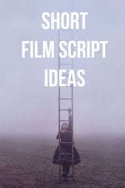 Short Film Script Ideas Amy Clarke Films Film Script Filmmaking Cinematography Short Film Scripts