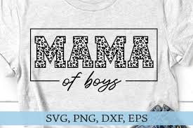 Download Mama Of Boys Mom Life Svg Png Dxf Eps Leopard Print 1284546 Cut Files Design Bundles