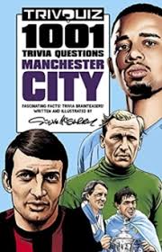 It's like the trivia that plays before the movie starts at the theater, but waaaaaaay longer. Trivquiz Manchester City 1001 Questions Steve Mcgarry 9781801500173 Hive Co Uk