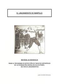 El lanzamiento de peso o de bala 1 es una prueba del atletismo moderno, que consiste en lanzar una bola sólida de acero a la máxima distancia posible. Pdf Lanzamiento De Martillo