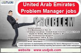Problem Manager Jobs In United Arab Emirates Best Online Jobs Online Jobs Job Portal