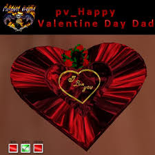 Your dad has always been the most important man in your life. Second Life Marketplace Happy Valentine Day Dad