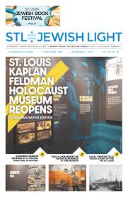 Jewish Light Digital Edition: Nov. 2, 2022 by stljewishlight - Issuu