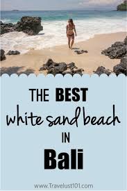 Bias Tugel Beach How To Discover The Most Beautiful Beach In Bali Bali Travel Bali Beaches Bali Travel Guide