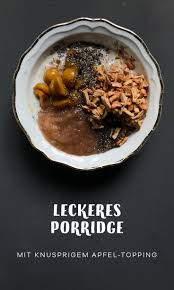 Ich Bin Im Porridge Fieber Gartenblog Hauptstadtgarten Rezept Lecker Lebensmittel Essen Rezepte