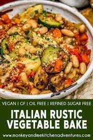 Rustic Italian Vegetable Bake Monkey And Me Kitchen Adventures Recipe Baked Vegetables Vegetarian Recipes Recipes