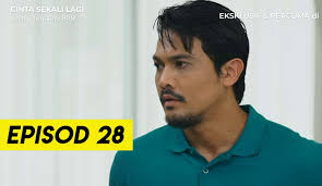 Drama Cinta Sekali Lagi Episod Akhir Episod 28 Full