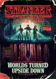 A love letter to the '80s classics that captivated a generation, stranger things is set in 1983 indiana, where a young boy vanishes. Stranger Things Worlds Turned Upside Down The Official Behind The Scenes Companion Amazon De Mcintyre Gina Duffer Matt Duffer Ross Fremdsprachige Bucher