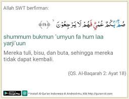 Apalagi kalau kemudian diseret ke 'ṣummum, bukmun. Summun Bukmun Umyun Manfaat Masnurul