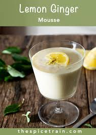 Lemon Ginger Mousse Recipe Candied Lemon Peel Dessert Dishes Summer Desserts