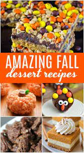Amazing Thanksgiving Dessert Recipes Thanksgiving Desserts Easy Fall Dessert Recipes Amazing Thanksgiving Desserts