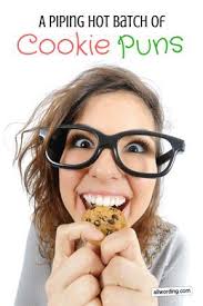This Batch Of Cookie Puns Will Bake Your Day Cookie Puns Cookie Quotes Baking Quotes