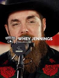 Whey Jennings Performs Heartfelt Tribute to Waylon Jennings with  'Hallelujah'