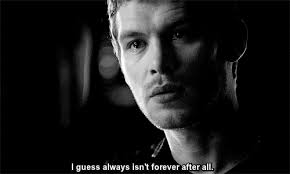 Always and Forever ~ TO/TVD GIF SERIES - Klaus Mikaelson(2) - Wattpad